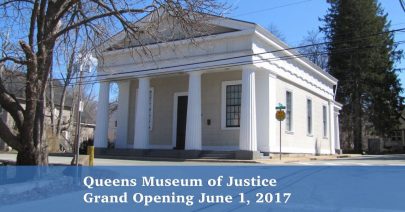 Queens Museum of Justice Opening June 1, 2017