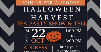 Halloween Harvest Tea Party Show and Tell, Oct 22, 2018